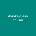 Alaska-class cruiser