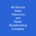 All-Russia State Television and Radio Broadcasting Company