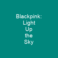 Blackpink: Light Up the Sky