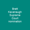 Brett Kavanaugh Supreme Court nomination