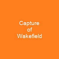 Capture of Wakefield