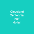Cleveland Centennial half dollar