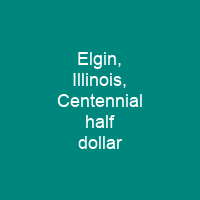 Elgin, Illinois, Centennial half dollar