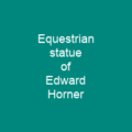 Equestrian statue of Edward Horner