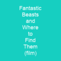 Fantastic Beasts and Where to Find Them (film)