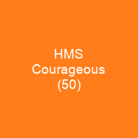 HMS Courageous (50)