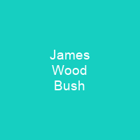 James Wood Bush