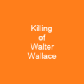 Killing of Walter Wallace