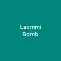 Laxmmi Bomb