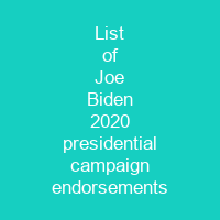 List of Joe Biden 2020 presidential campaign endorsements