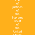 List of Justices of the Supreme Court of the United States