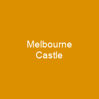 Melbourne Castle