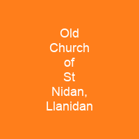 Old Church of St Nidan, Llanidan