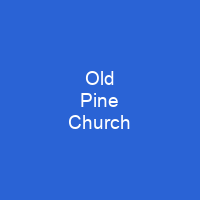 Old Pine Church