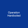 Operation Hardboiled