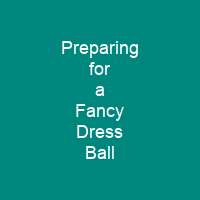 Preparing for a Fancy Dress Ball