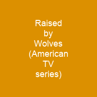 Raised by Wolves (American TV series)