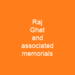 Raj Ghat and associated memorials