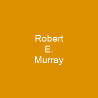 Robert E. Murray