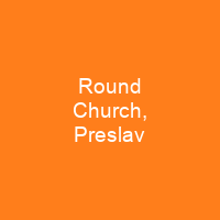 Round Church, Preslav