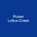 Ruben Loftus-Cheek