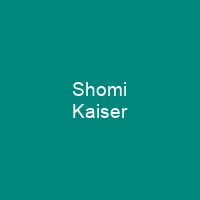 Shomi Kaiser
