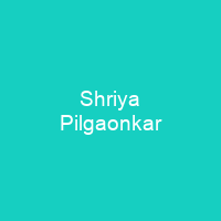 Shriya Pilgaonkar