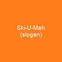 Ski-U-Mah (slogan)