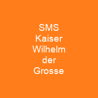 SMS Kaiser Wilhelm der Grosse