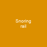 Snoring rail