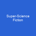 Super-Science Fiction
