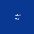 Tahiti rail