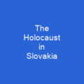 The Holocaust in Slovakia