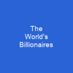 The World's Billionaires