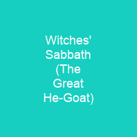 Witches' Sabbath (The Great He-Goat)