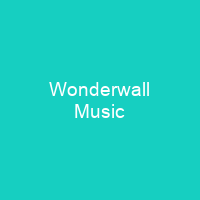 Wonderwall Music