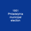 1951 Philadelphia municipal election
