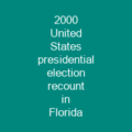 2000 United States presidential election recount in Florida