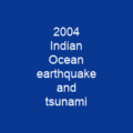 2004 Indian Ocean earthquake and tsunami