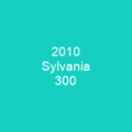 2010 Sylvania 300