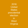 2016 United States presidential election in West Virginia