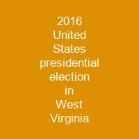 2016 United States presidential election in West Virginia