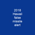 2018 Hawaii false missile alert