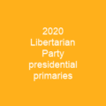 2020 Libertarian Party presidential primaries