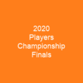 2020 Players Championship Finals