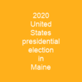 2020 United States presidential election in Maine
