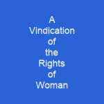 A Vindication of the Rights of Woman