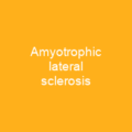 Amyotrophic lateral sclerosis