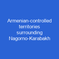 Armenian-controlled territories surrounding Nagorno-Karabakh