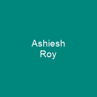 Ashiesh Roy